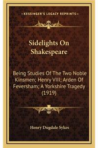 Sidelights on Shakespeare