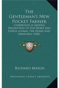 The Gentleman's New Pocket Farrier