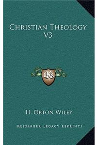 Christian Theology V3