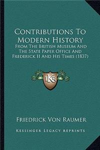 Contributions To Modern History