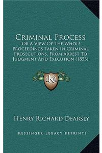 Criminal Process
