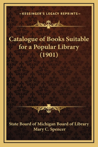 Catalogue of Books Suitable for a Popular Library (1901)