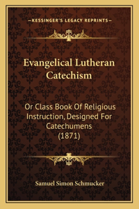 Evangelical Lutheran Catechism