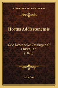 Hortus Addlestonensis