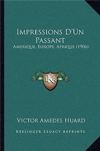Impressions D'Un Passant