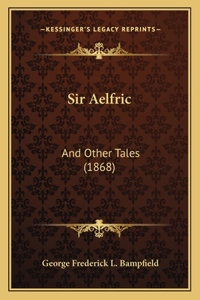 Sir Aelfric