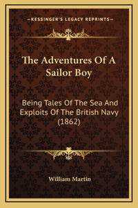The Adventures Of A Sailor Boy