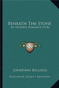 Beneath The Stone