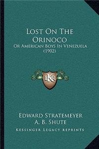 Lost On The Orinoco