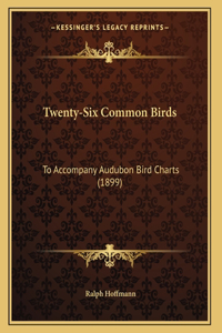 Twenty-Six Common Birds