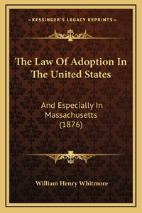 The Law Of Adoption In The United States