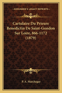 Cartulaire Du Prieure Benedictin De Saint-Gondon Sur Loire, 866-1172 (1879)