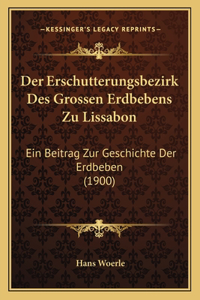 Erschutterungsbezirk Des Grossen Erdbebens Zu Lissabon