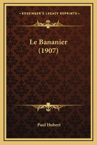 Le Bananier (1907)