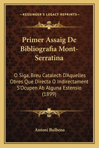Primer Assaig De Bibliografia Mont-Serratina