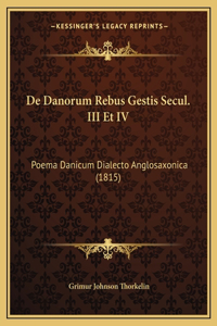 De Danorum Rebus Gestis Secul. III Et IV