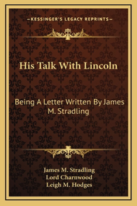 His Talk With Lincoln