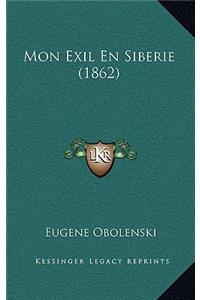 Mon Exil En Siberie (1862)