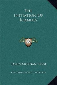 The Initiation Of Ioannes