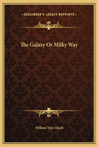 The Galaxy Or Milky Way