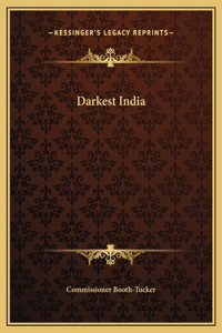 Darkest India