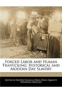 Forced Labor and Human Trafficking