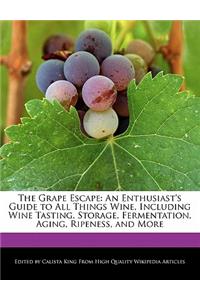 The Grape Escape