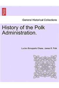 History of the Polk Administration.