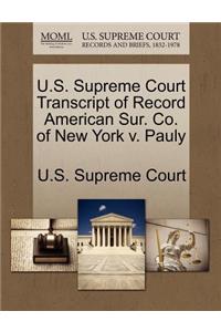 U.S. Supreme Court Transcript of Record American Sur. Co. of New York V. Pauly