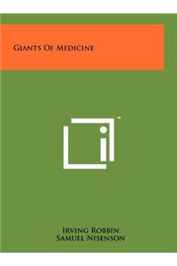 Giants of Medicine