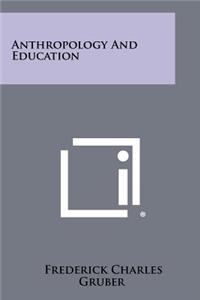 Anthropology And Education