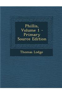 Phillis, Volume 1