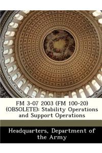 FM 3-07 2003 (FM 100-20) (Obsolete)