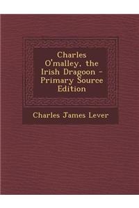 Charles O'Malley, the Irish Dragoon