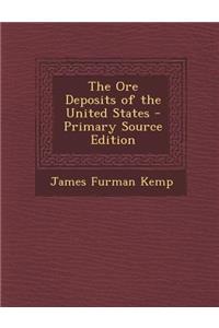 The Ore Deposits of the United States
