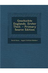 Geschichte Englands. Erster Theil.