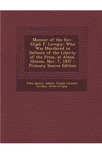 Memoir of the REV. Elijah P. Lovejoy