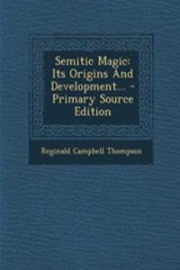 Semitic Magic: Its Origins and Development...