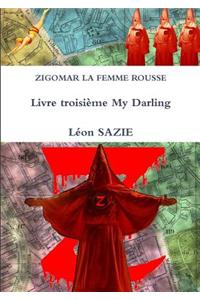 Zigomar La Femme Rousse Livre Troisieme My Darling