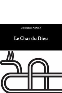 LE Char Du Dieu