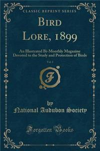 Bird Lore, 1899, Vol. 1