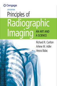 Mindtap for Carlton/Adler/Balac's Principles of Radiographic Imaging: An Art and a Science, 2 Terms Printed Access Card