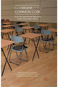 The Origins of the Common Core