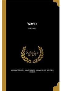 Works; Volume 2