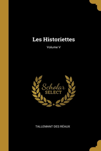 Les Historiettes; Volume V