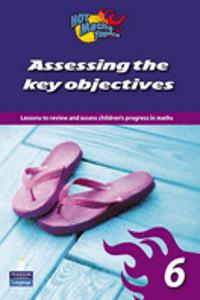 Hot Maths Topics: Assessing the Key Objectives 6