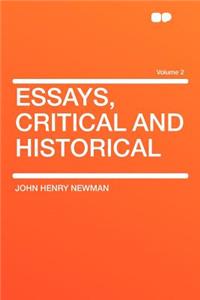 Essays, Critical and Historical Volume 2