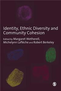 Identity, Ethnic Diversity and Community Cohesion