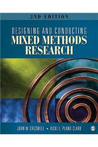 Designing and Conducting Mixed Methods Research