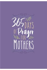 365 Days of Prayer for Mothers